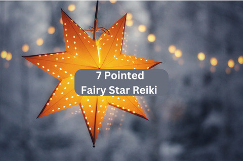 FAIRY REIKI ATTUNEMENT - 7 Pointed Fairy Star