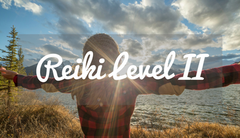 Reiki Level II Attunement! STEP INTO YOUR DIVINE LIFE PURPOSE WITH EASE